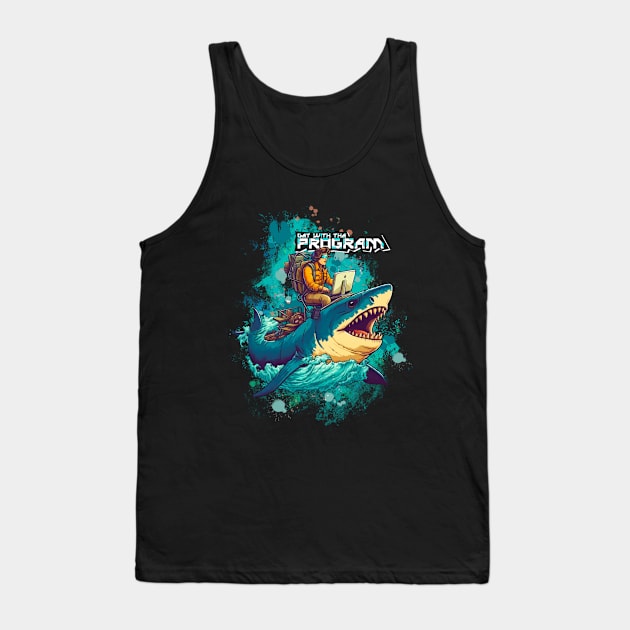 Get With the Program, Awesome Ai Art Tank Top by ForAnyoneWhoCares